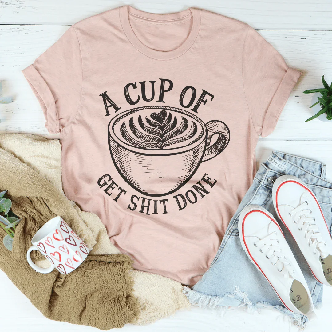 A Cup Of Get It Done Tee - detail view | The BB's Box