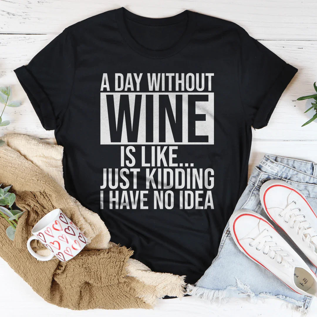 A Day Without Wine Tee - detail view | The BB's Box
